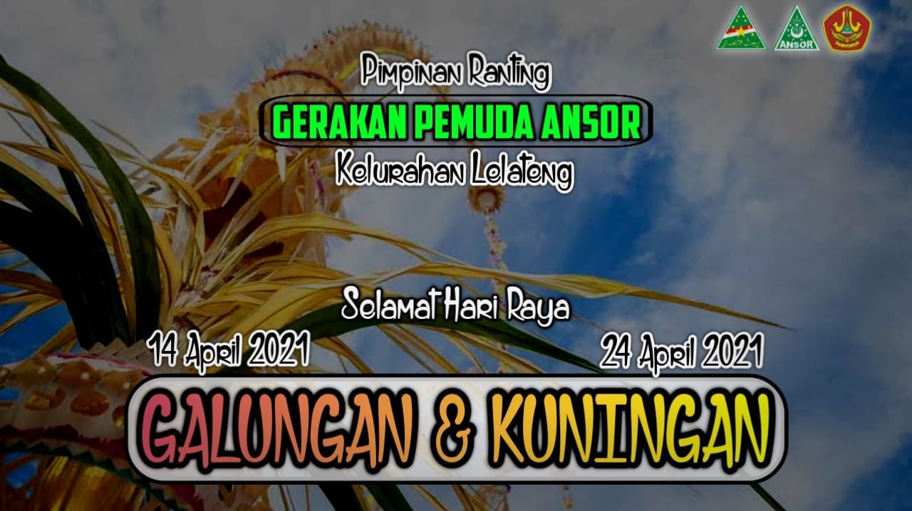 Selamat Hari Raya... - GP Ansor Ranting Lelateng Negara Bali