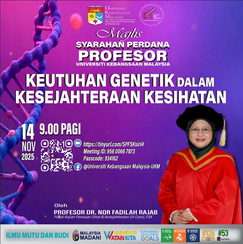 H-Care - Semua dijemput hadir ke Majlis Syarahan Perdana Profesor FSK ...