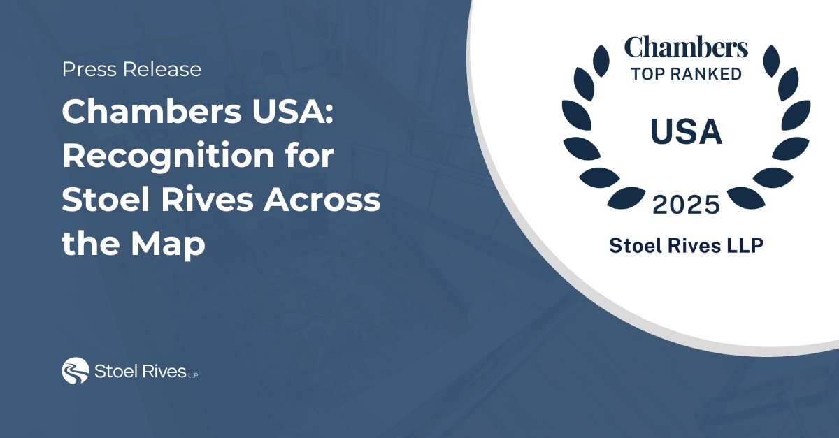 Stoel Rives LLP - We are pleased to announce five Stoel Rives ...