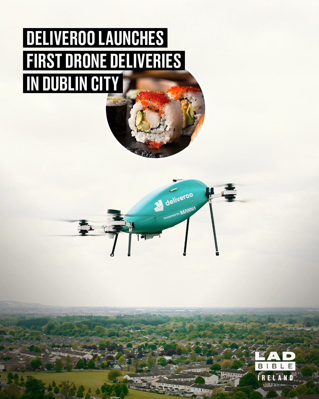 LADbible - Deliveroo drone deliveries have hit Dublin 🍔 🌯🍕 The food ...