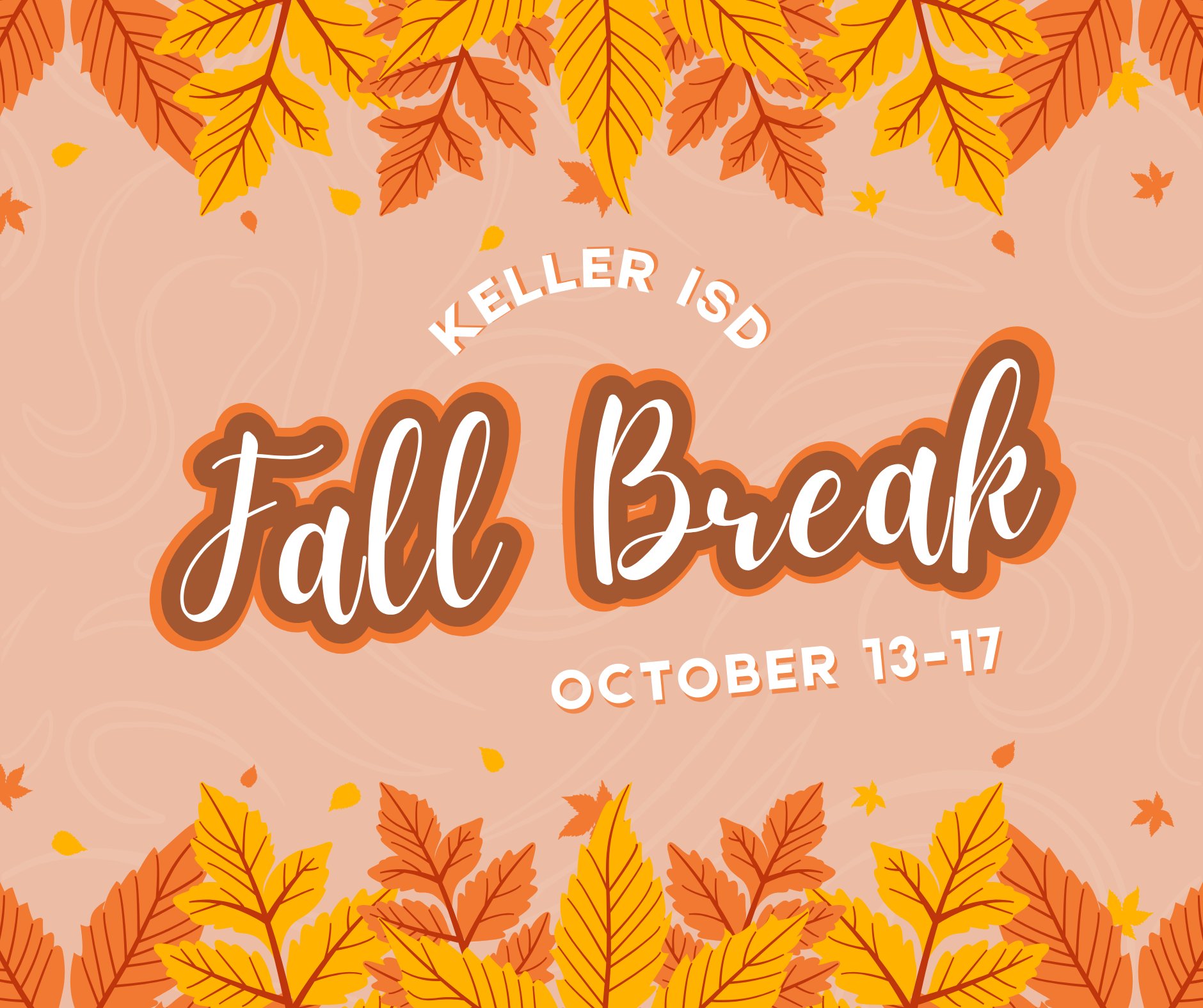 🍂 Fall Break is... - Keller Independent School District | Facebook