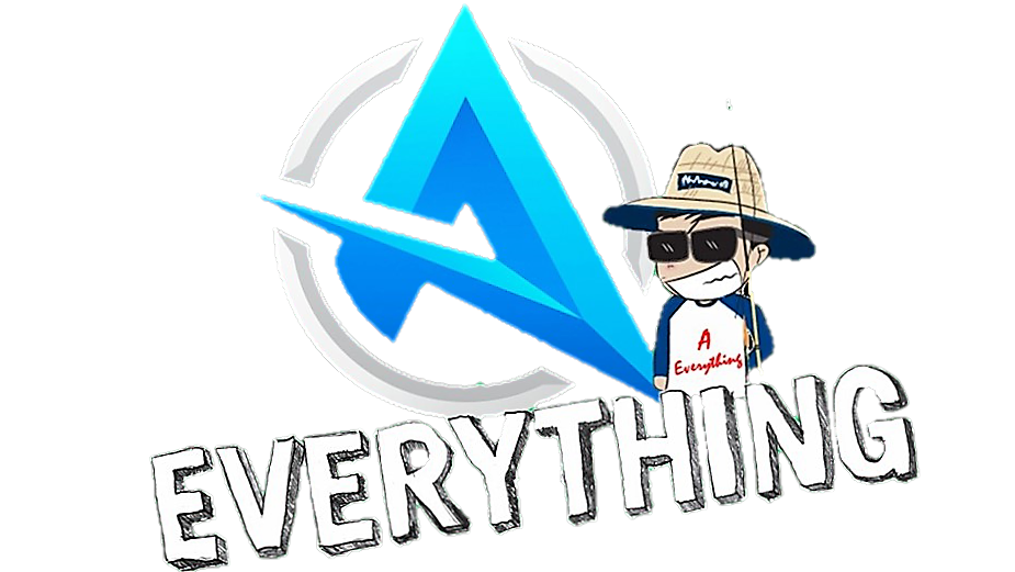 A Everything