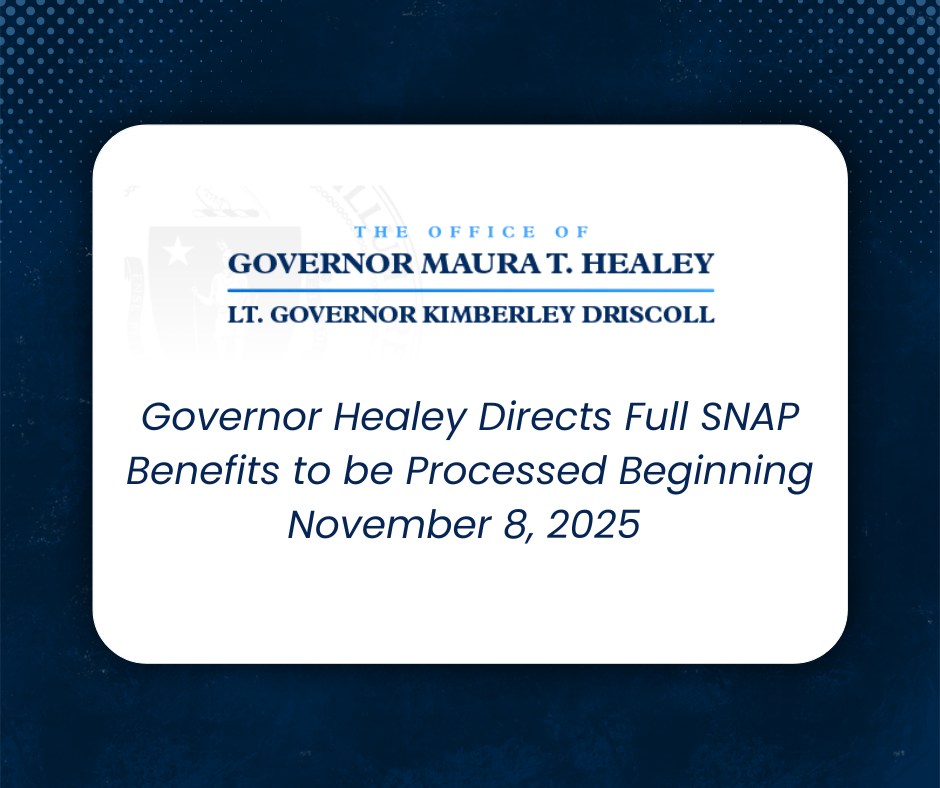 City - Governor Healey Directs Full SNAP Benefits to be Processed ...