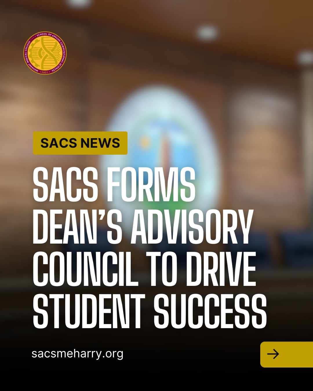 SACS - We’re proud to announce the formation of the Dean’s Advisory ...