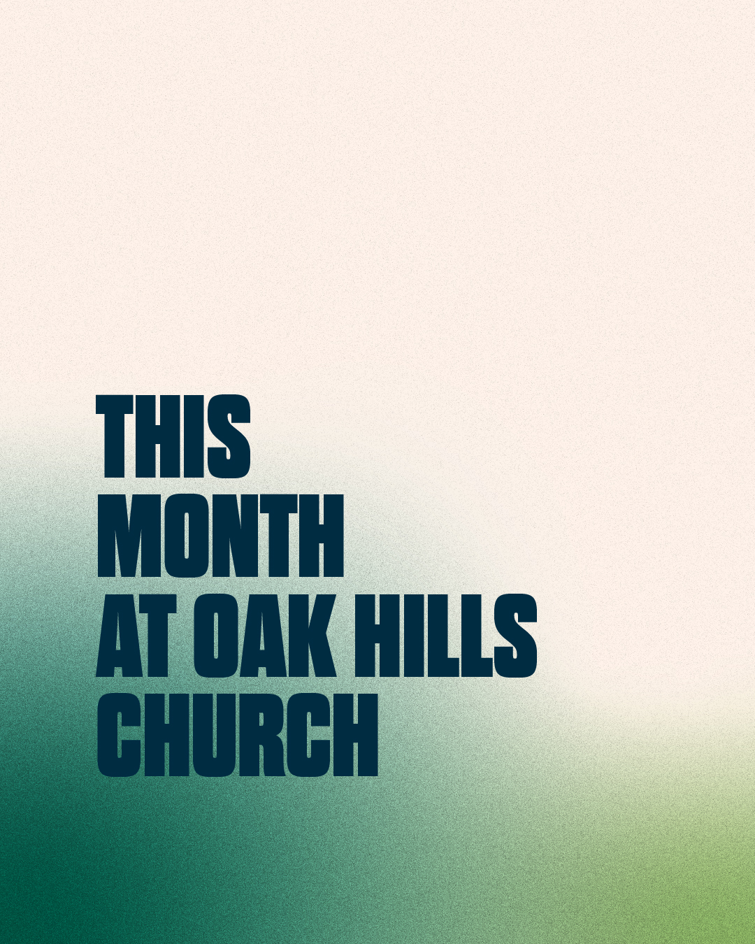 Oak Hills Church | San Antonio TX