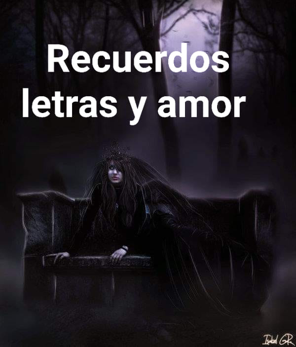 postrada en mi lecho de muerte... - Recuerdos,letras y amor | Facebook