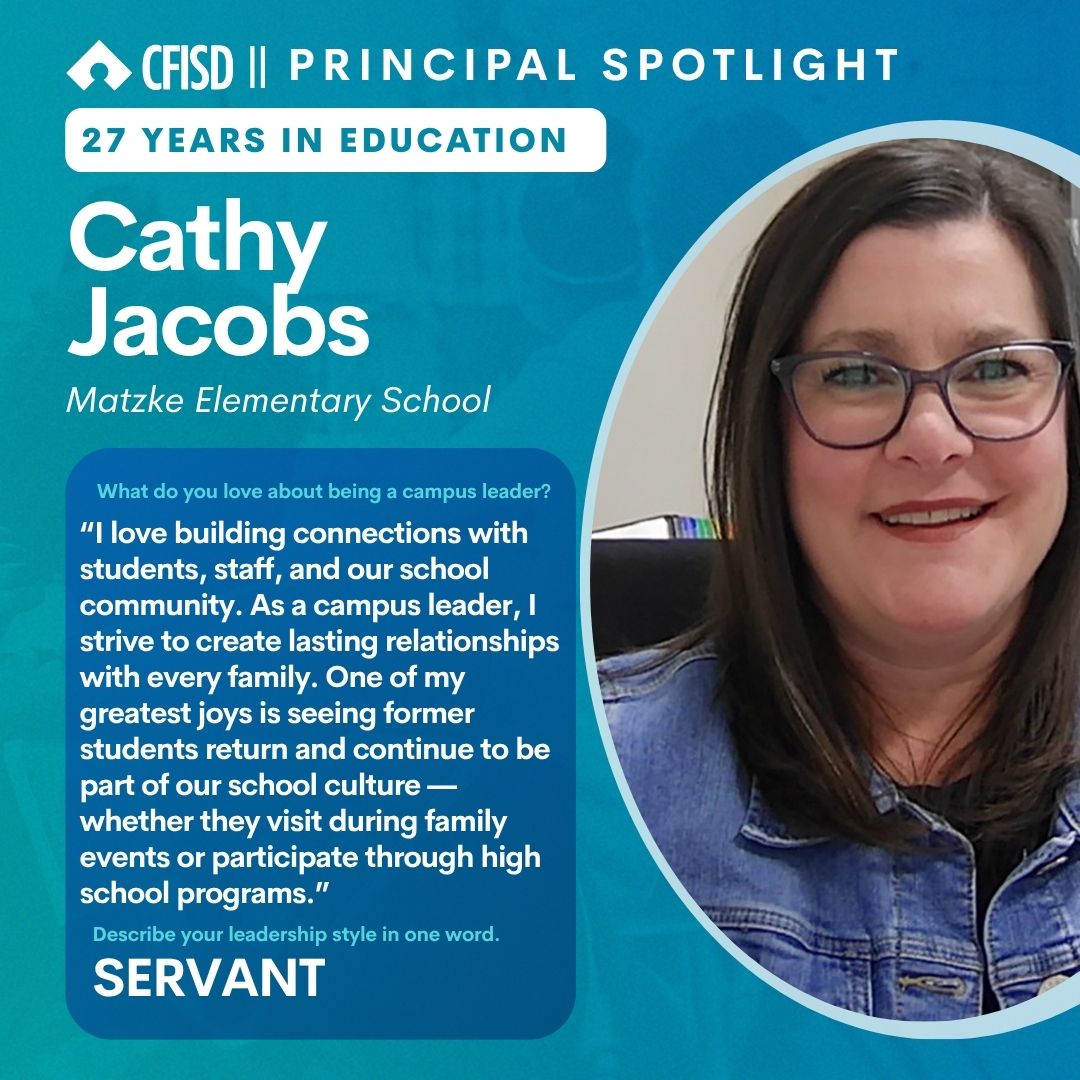 Cypress-Fairbanks - For 13 years, Cathy Jacobs has proudly served as a ...