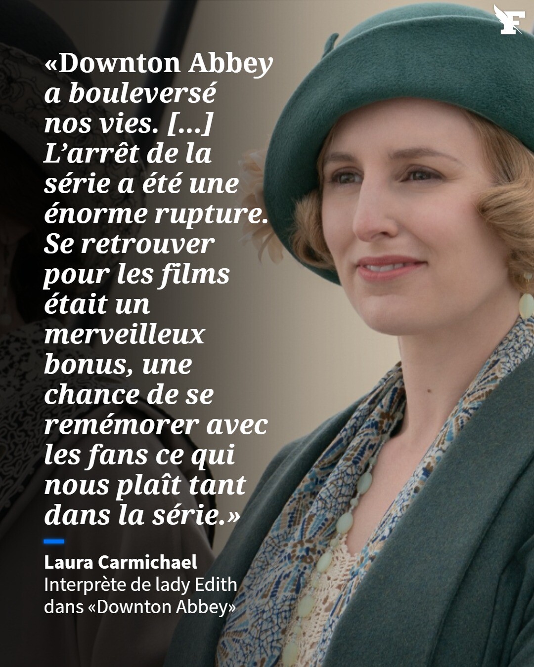 Le - Les actrices de «Downton Abbey» confient leurs sentiments au ...