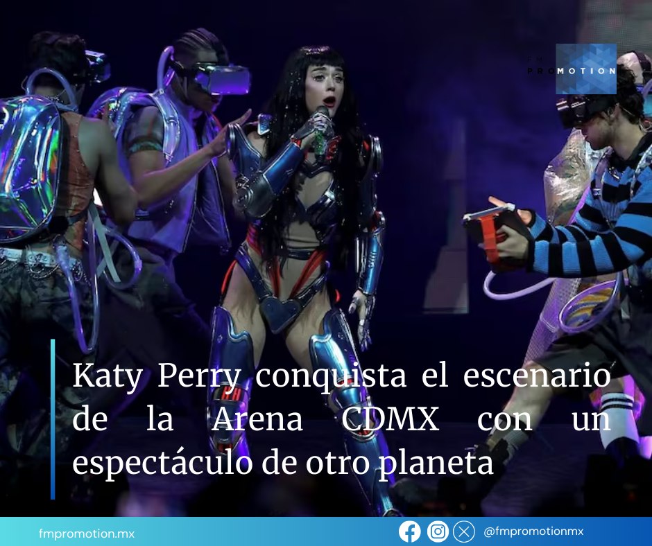 FM promotion - 🚀 ¡Katy Perry aterriza en la Arena CDMX con... | Facebook