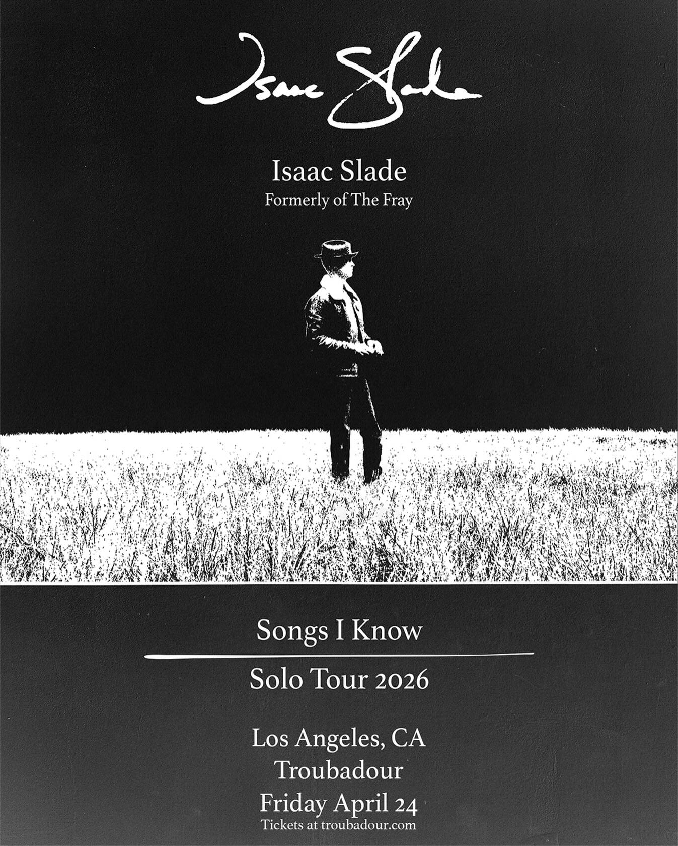 Troubadour - JUST ANNOUNCED: Isaac Slade (Formerly of The Fray) is ...