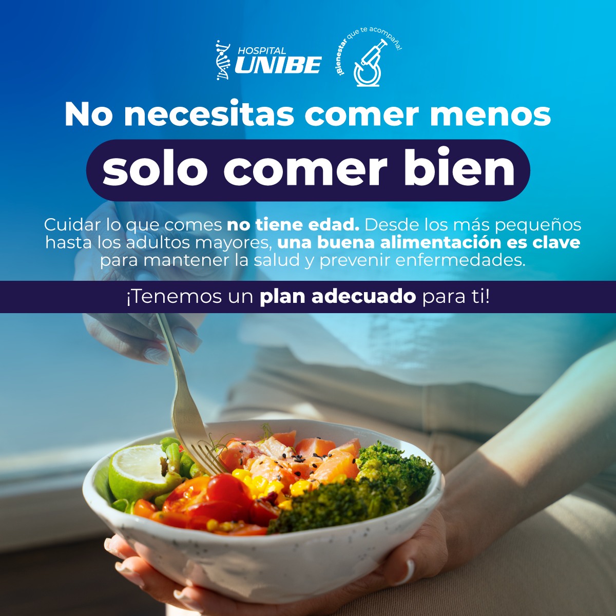 Hospital - Cuidar tu alimentación no significa comer menos, sino elegir ...