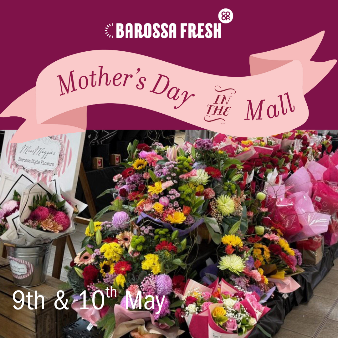 Barossa - Surprise Mum with fresh, beautiful blooms this Mother’s Day ...