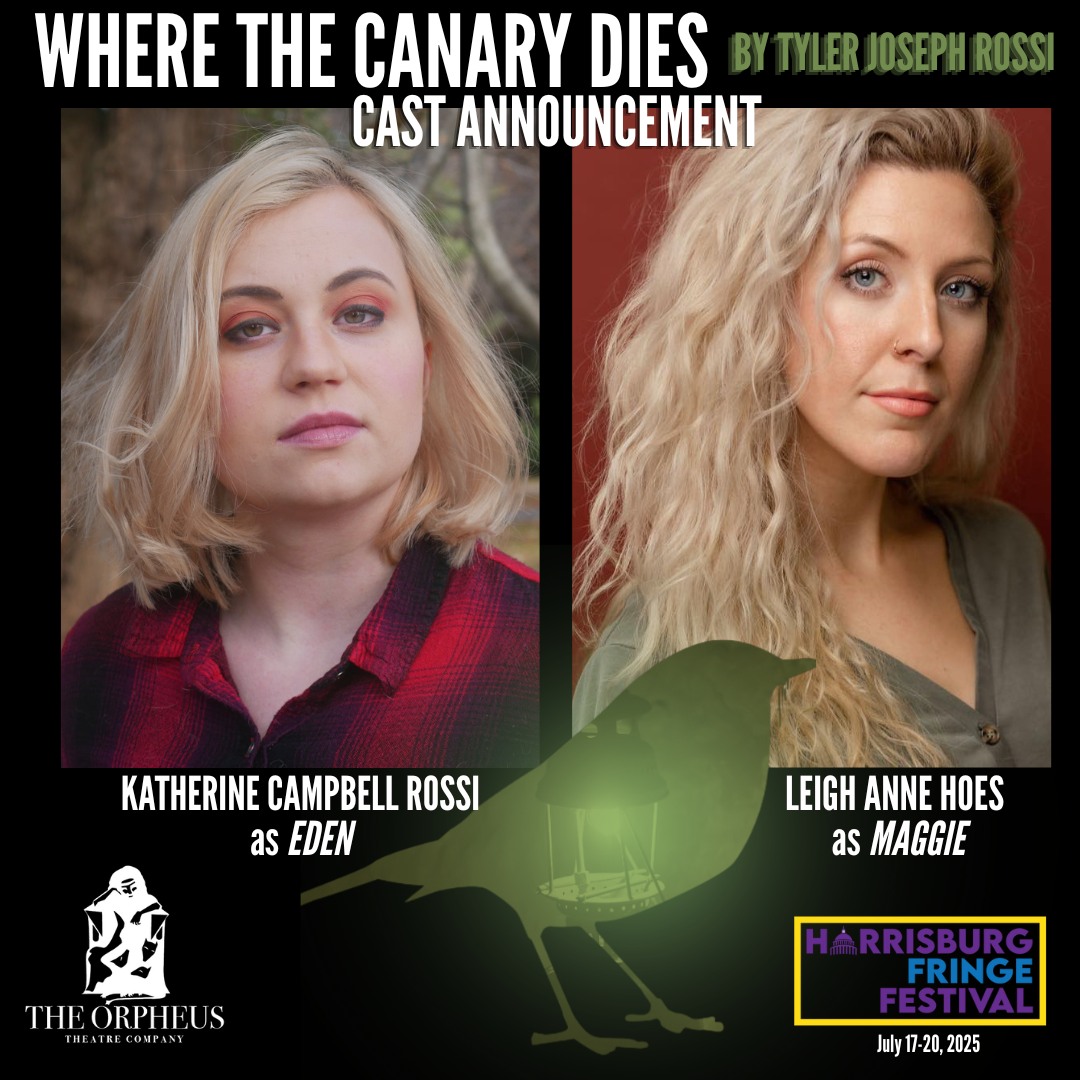 The Orpheus - We're excited to announce the cast of WHERE THE CANARY ...