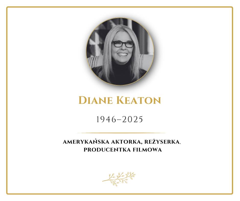 eKlepsydra - 🎗 Zmarła Diane Keaton - amerykańska aktorka, reżyserka i ...