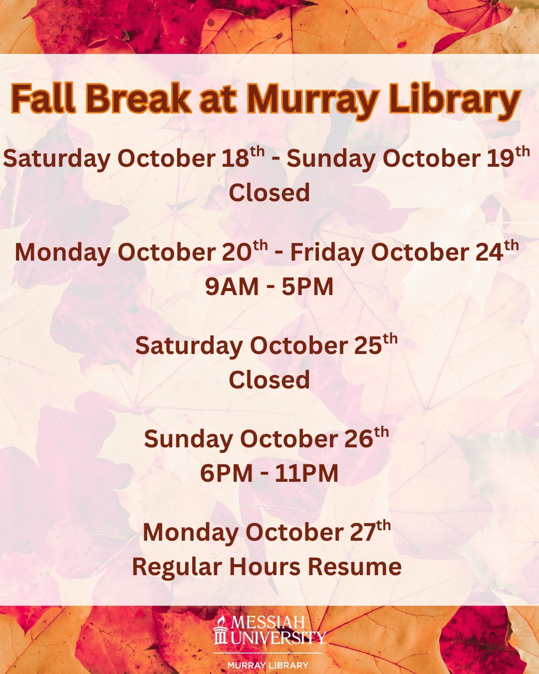 Messiah - Happy Fall Break, everyone! Here are Murray Library's hours ...
