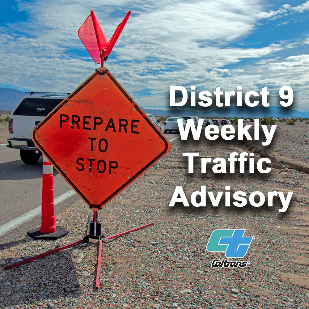 Caltrans - The traffic advisory for the week of October 13 through ...