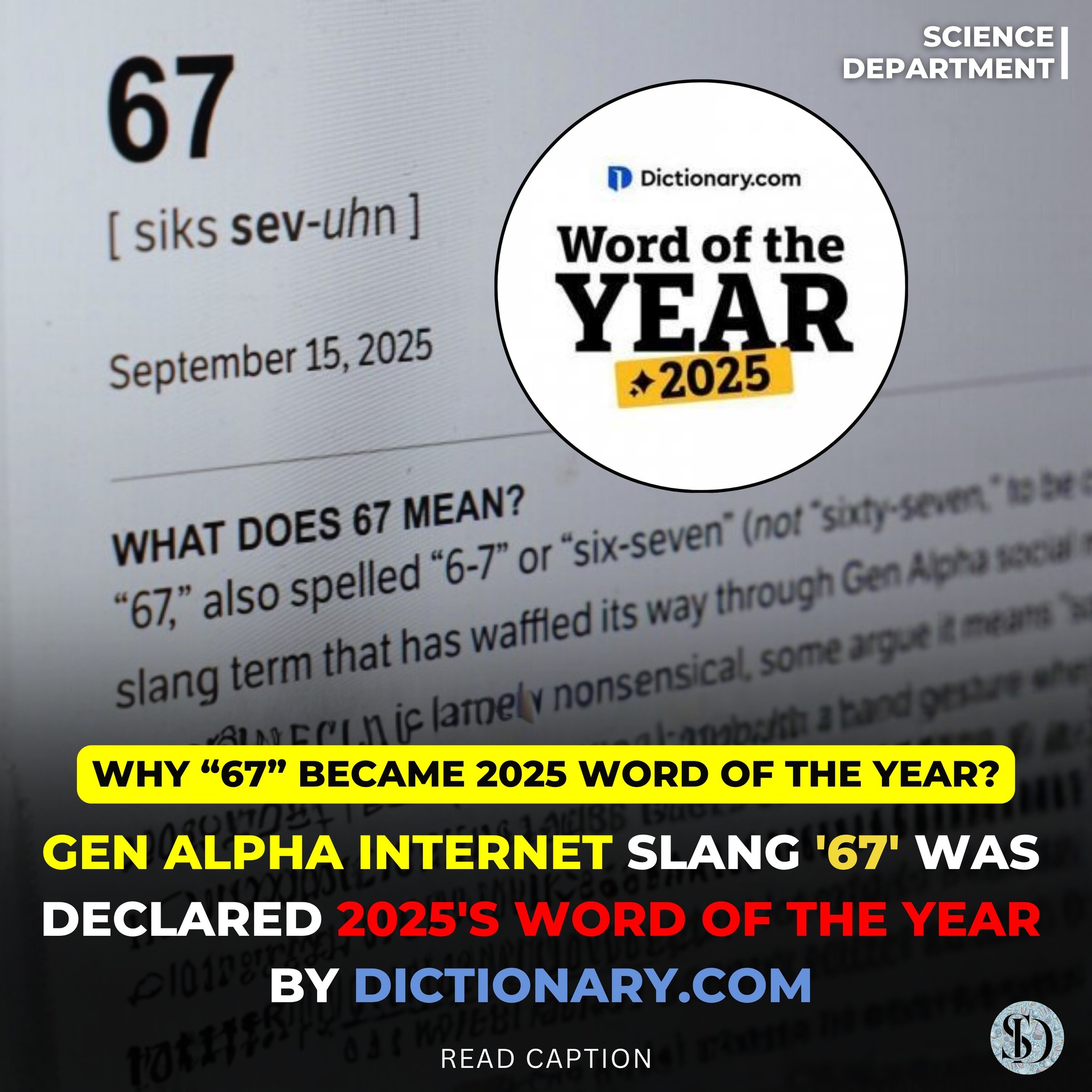 Science - Dictionarycom has named “67” (pronounced six-seven) as the ...