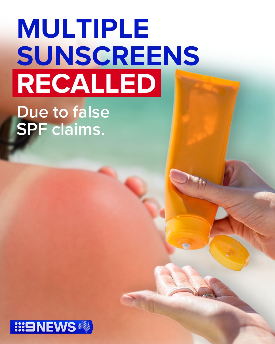 9 News - More sunscreen products are being pulled off... | Facebook