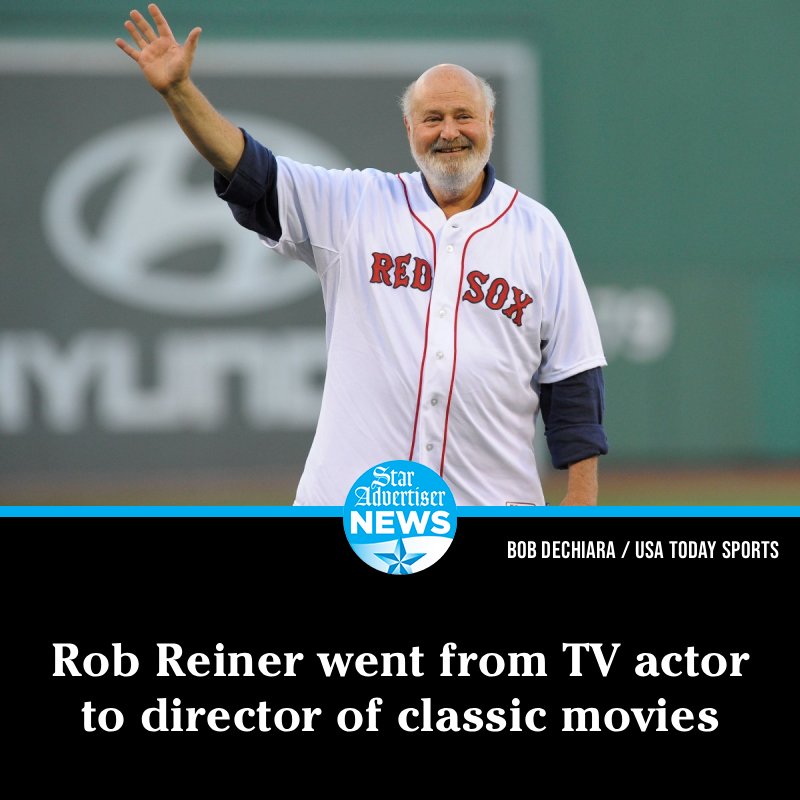 Honolulu - Rob Reiner built one of Hollywood’s most versatile careers ...