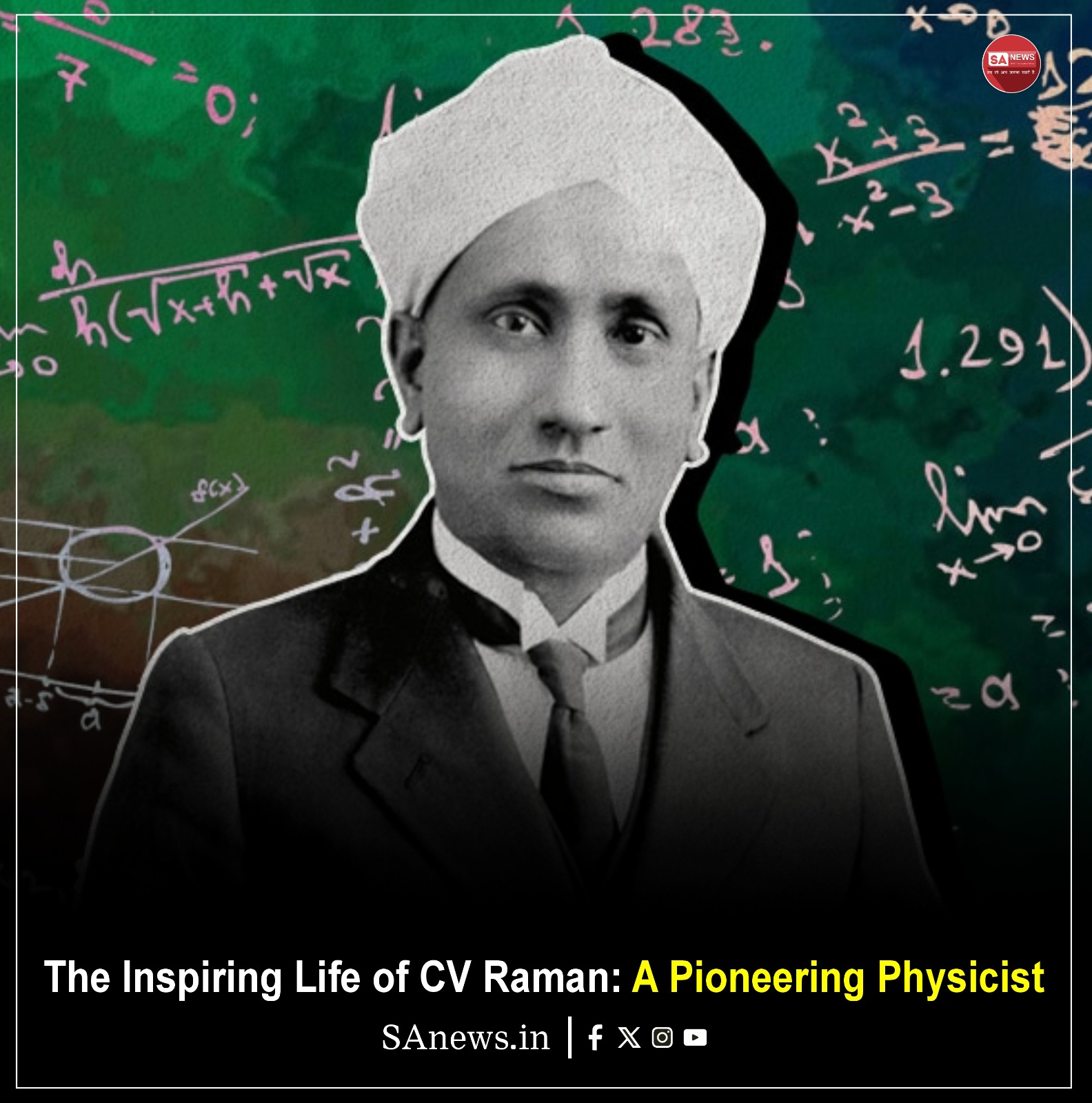 SA - CV Raman’s journey from a curious child in Tamil Nadu to a Nobel ...