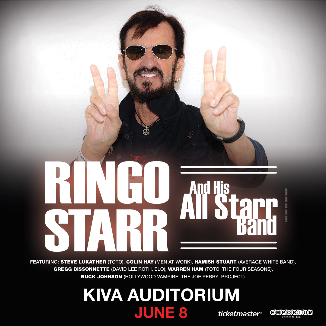 Kiva Auditorium - ON SALE NOW Ringo Starr and His All... | Facebook