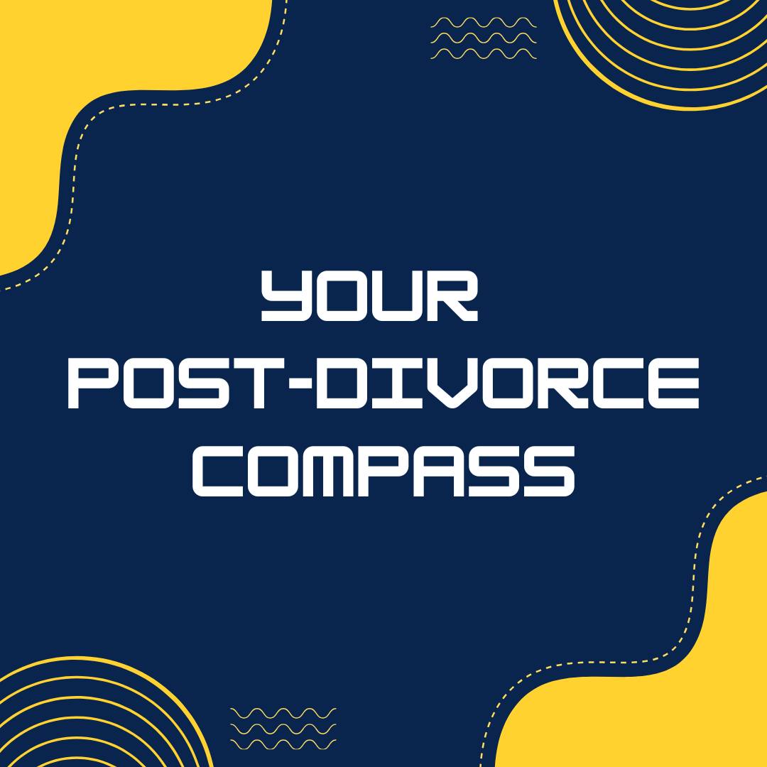 Your Post-Divorce Compass