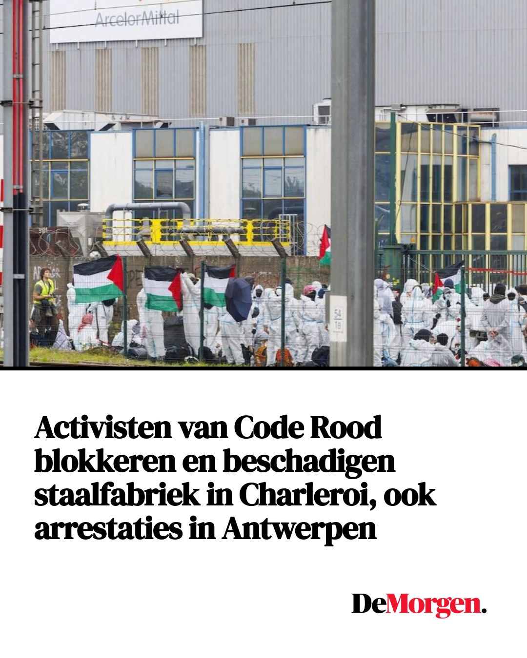 De Morgen - Zo’n vierhonderd activisten van Code Rood... | Facebook