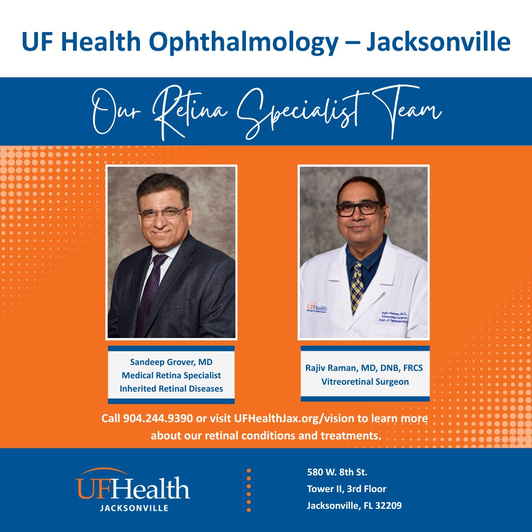 UF - We’re proud to introduce our retina specialist team, Dr. Sandeep ...