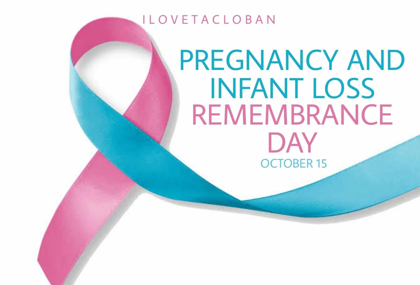 I Love - PREGNANCY AND INFANT LOSS REMEMBRANCE DAY October 15 Pregnancy ...