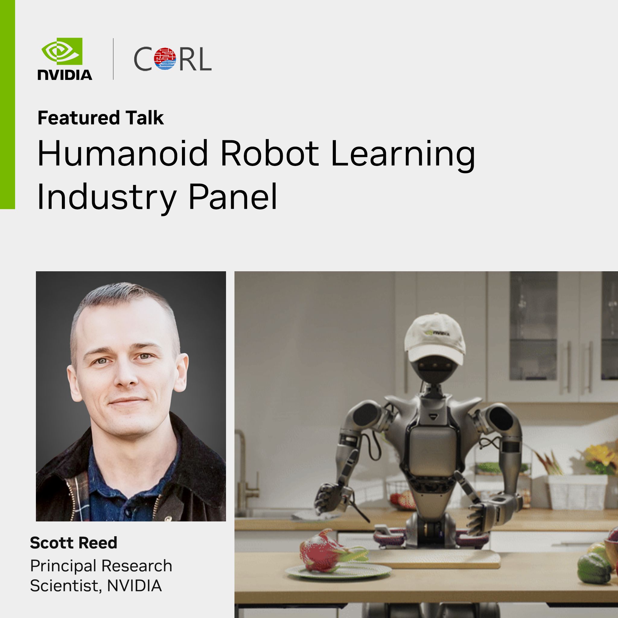 NVIDIA Korea - #CoRL2025 에서 진행되는 Scott Reed의 패널 세션에서는?... | Facebook