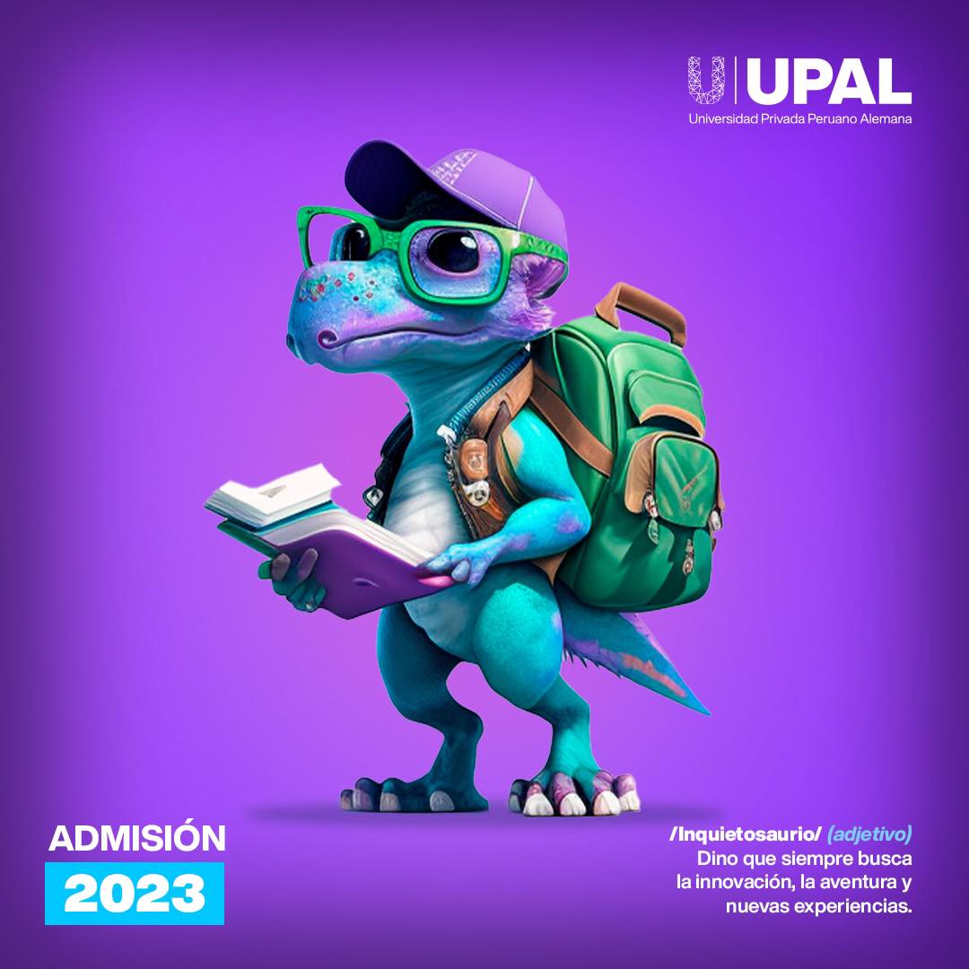 Si eres como... - UPAL - Universidad Privada Peruano Alemana