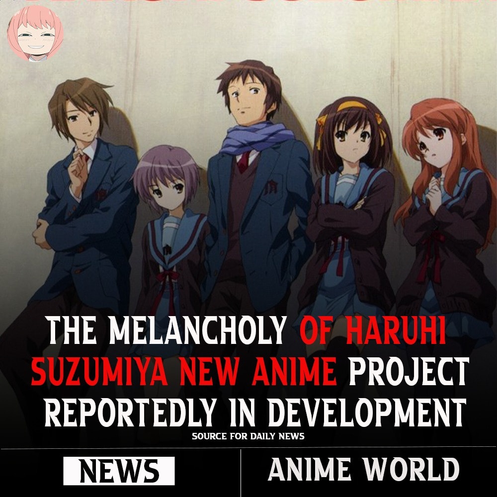 Anime World - A brand-new anime project for The Melancholy... | Facebook