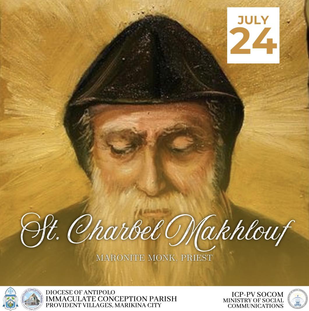 Immaculate - July 24: St. Sharbel Makhlouf, Priest St. Sharbel was born ...