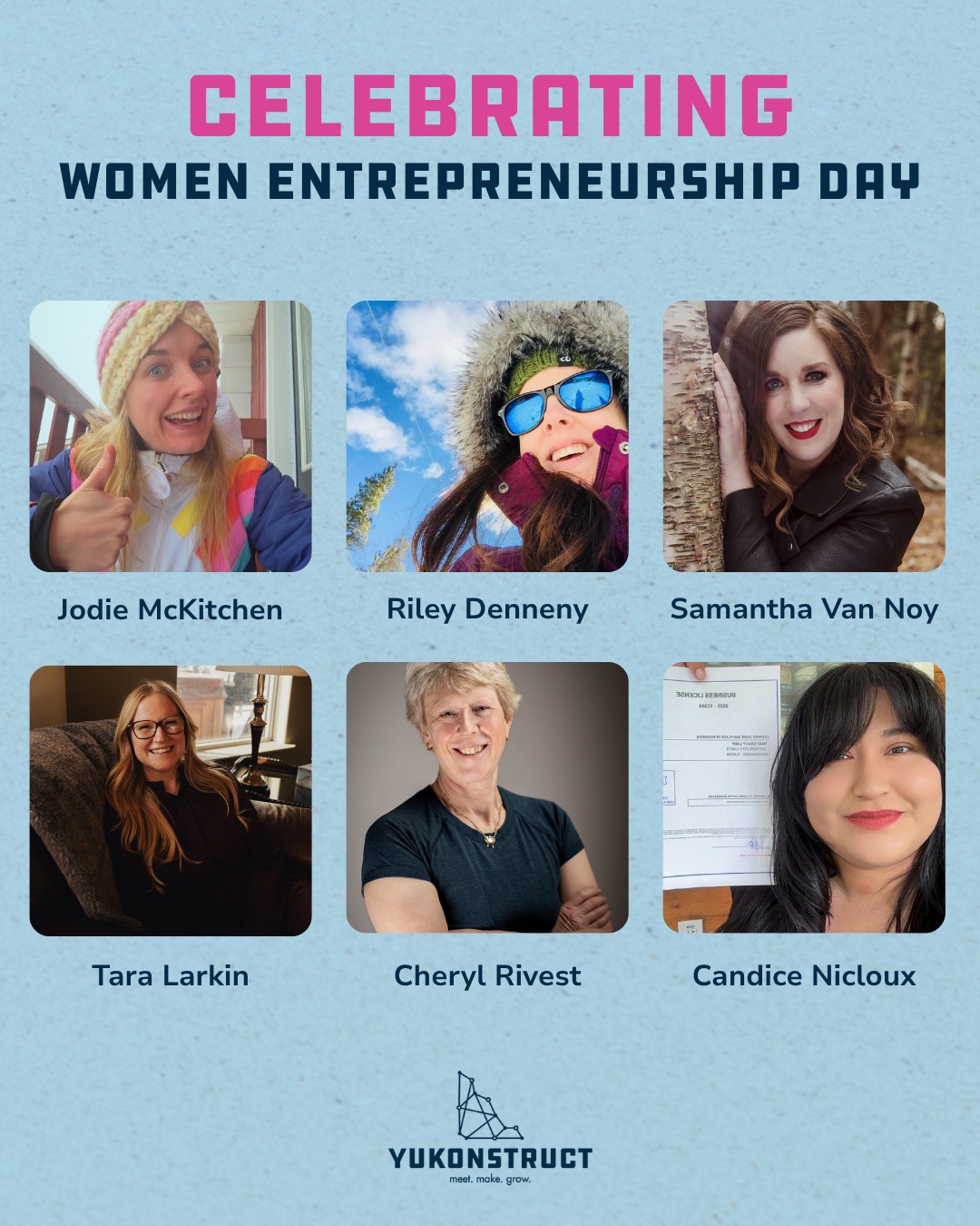 Yukonstruct - Celebrating Women’s Entrepreneurship Day We’re excited to ...