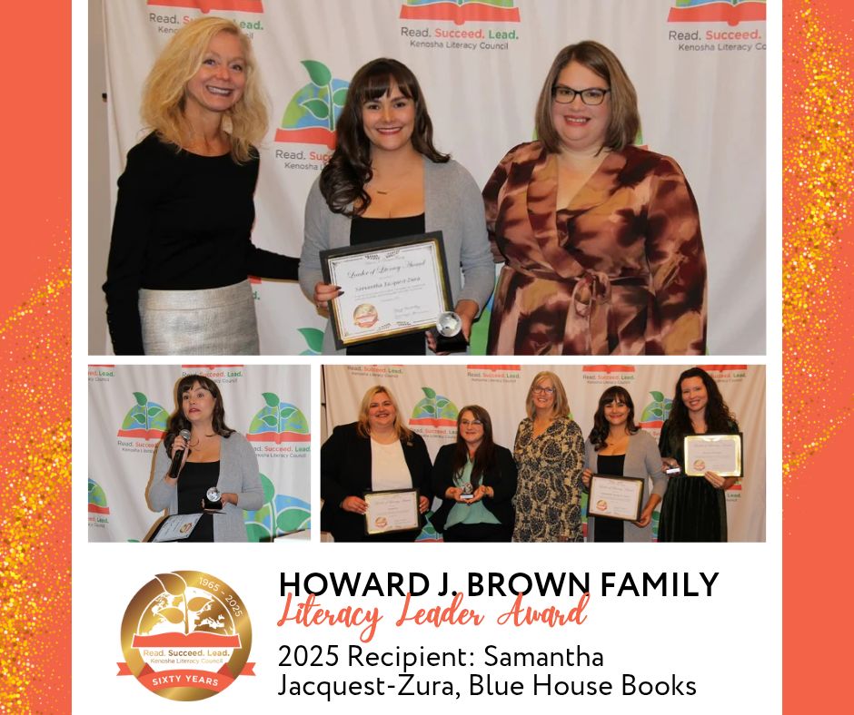 Kenosha - We presented a 2025 Leader of Literacy Award to Samantha ...