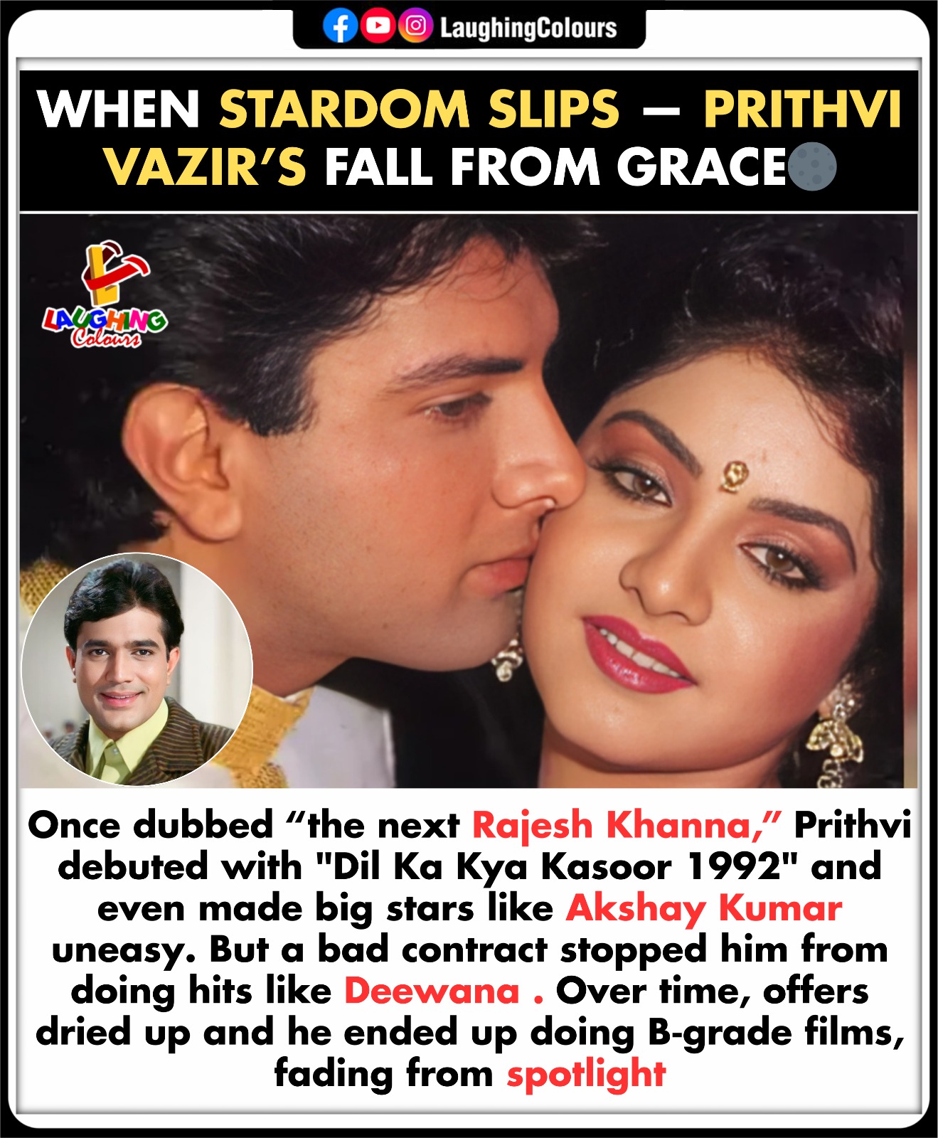 Prithvi’s stardom collapse 🌑... - Laughing Colours | Facebook