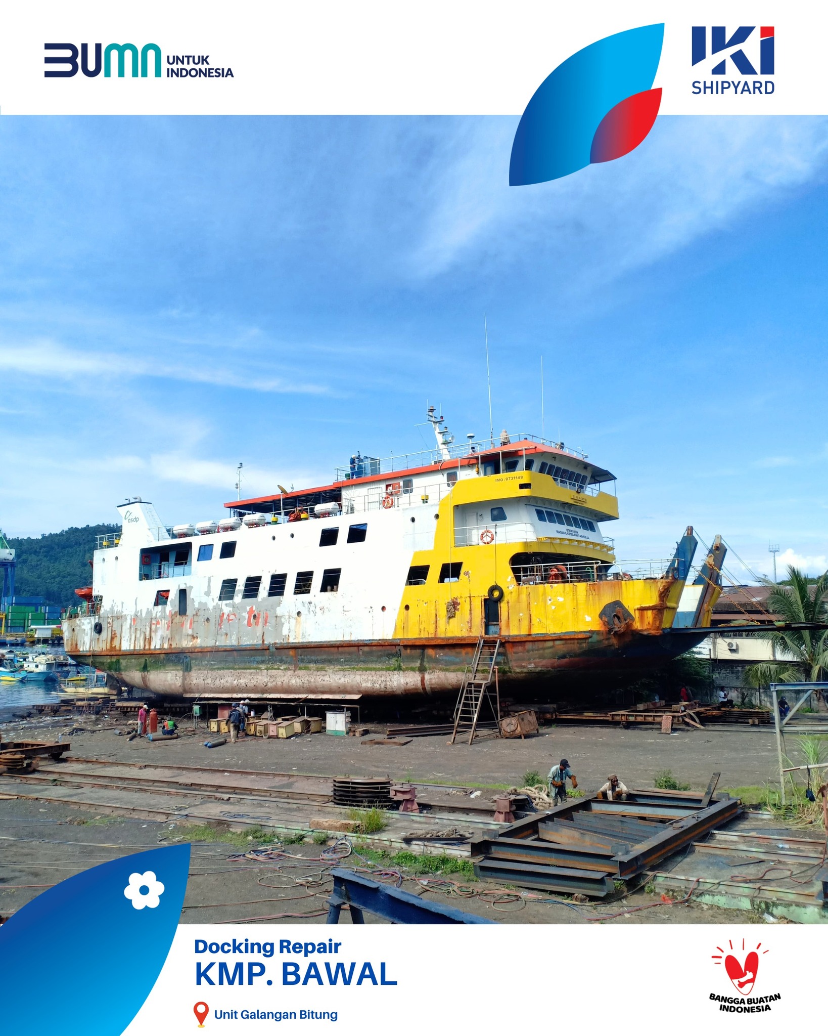 PT - Docking Repair KMP Bawal milik PT ASDP Indonesia Ferry (Persero ...