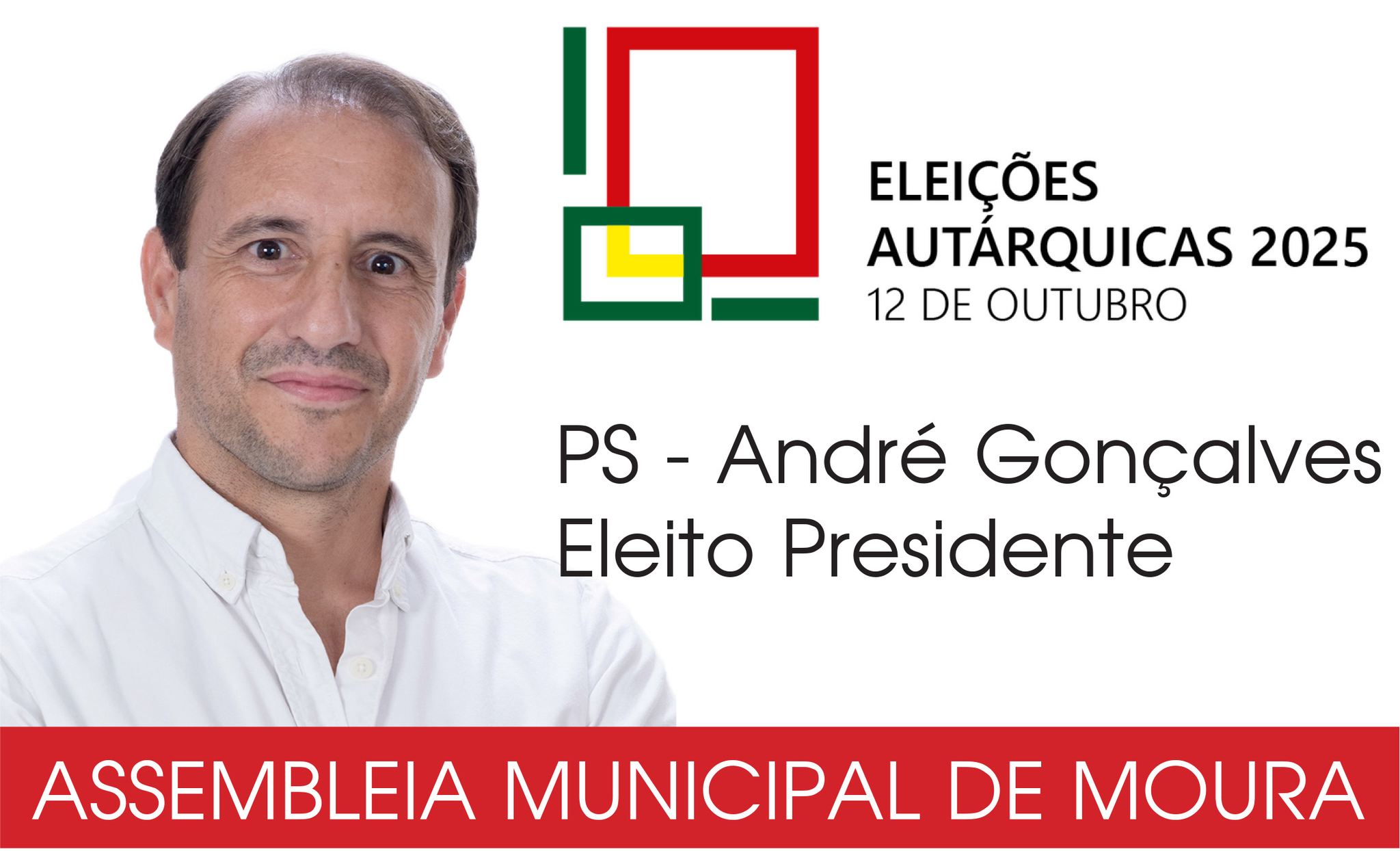 Rádio - Autárquicas 2025 - Concelho de Moura O eleito do Partido ...