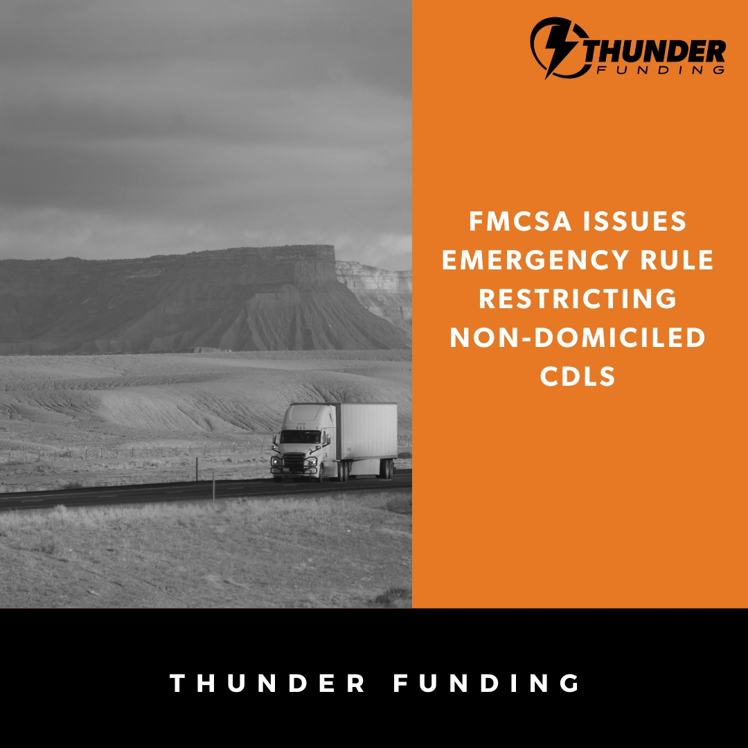 Thunder - The FMCSA has issued an emergency rule restricting non ...
