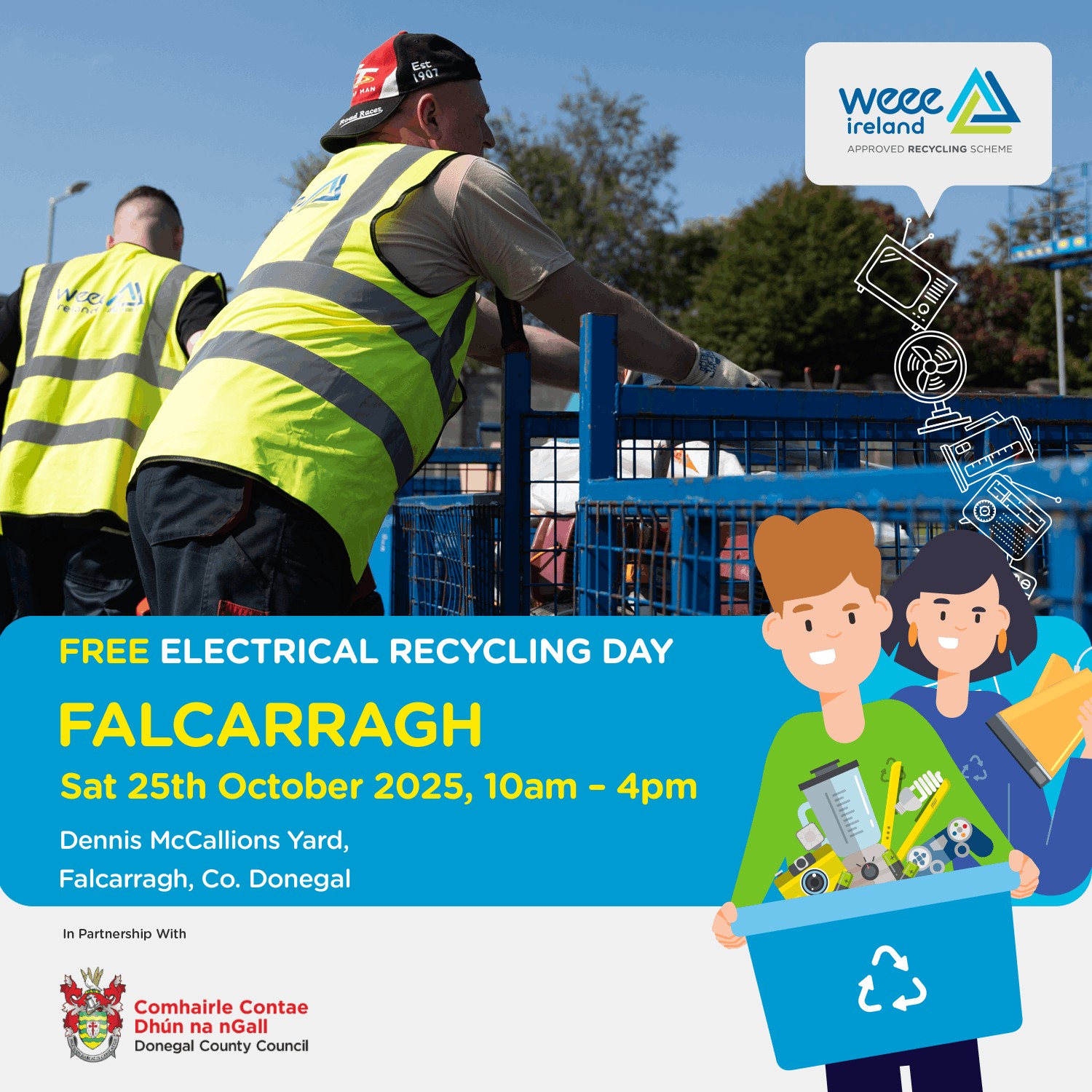 WEEE Ireland - Tomorrow you'll finding us collecting all your old ...