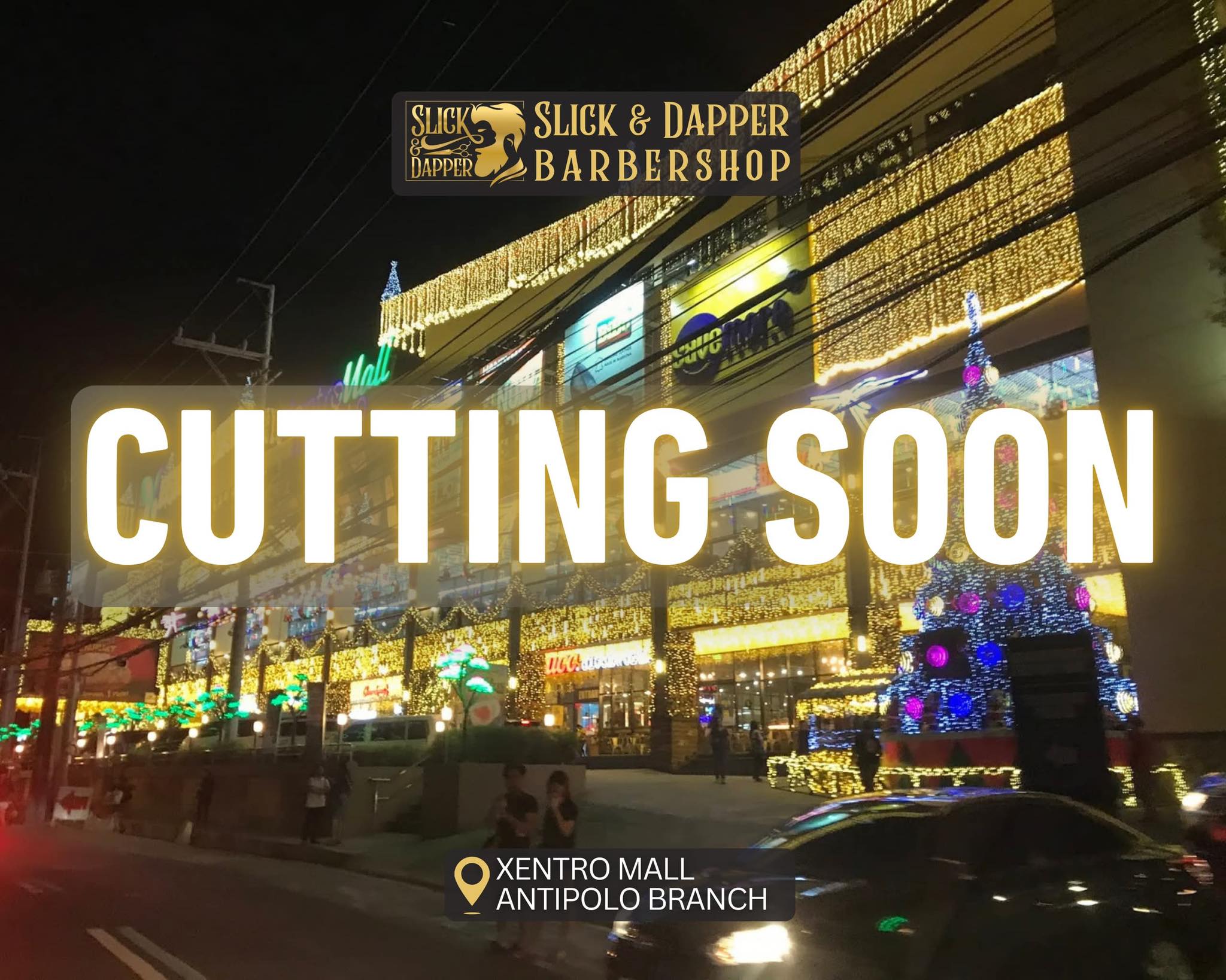 Slick - 💈 Cutting Soon at Xentro Mall Antipolo! 💈 Get ready, Antipolo ...