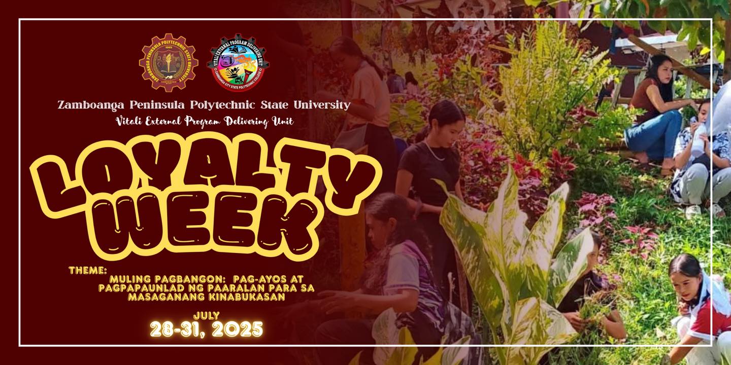 ZPPSU-Vitali - ‎🌟 Loyalty Week 2025 is Here! 🌟 ‎Join us at Zamboanga ...