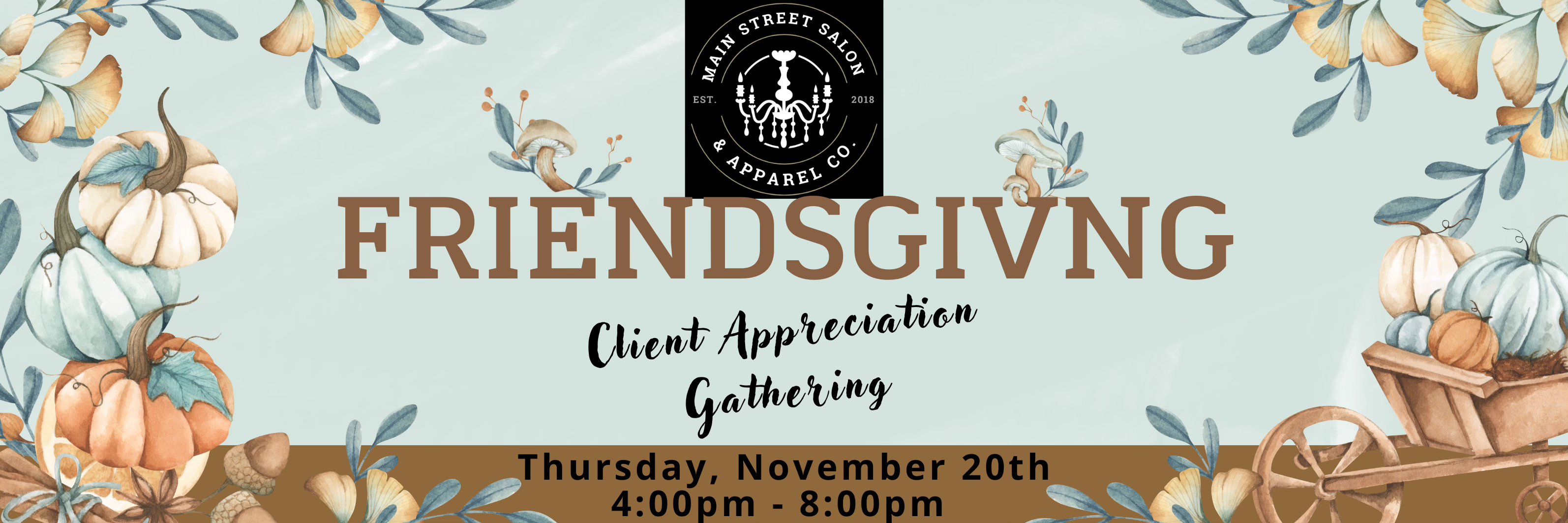Friendsgiving Client Appreciation Gathering