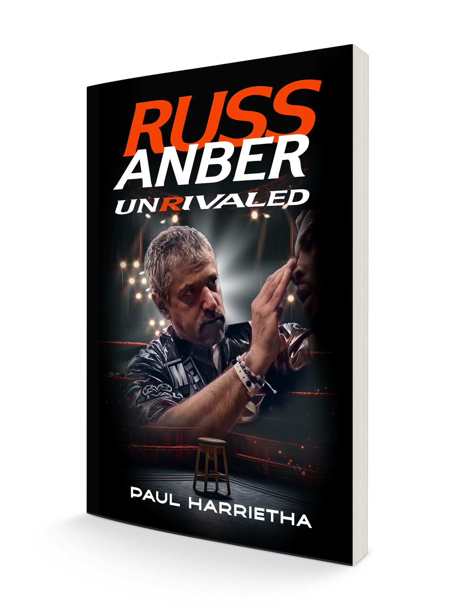 Russ Anber: Unrivaled - A Boxing Memoir | Facebook