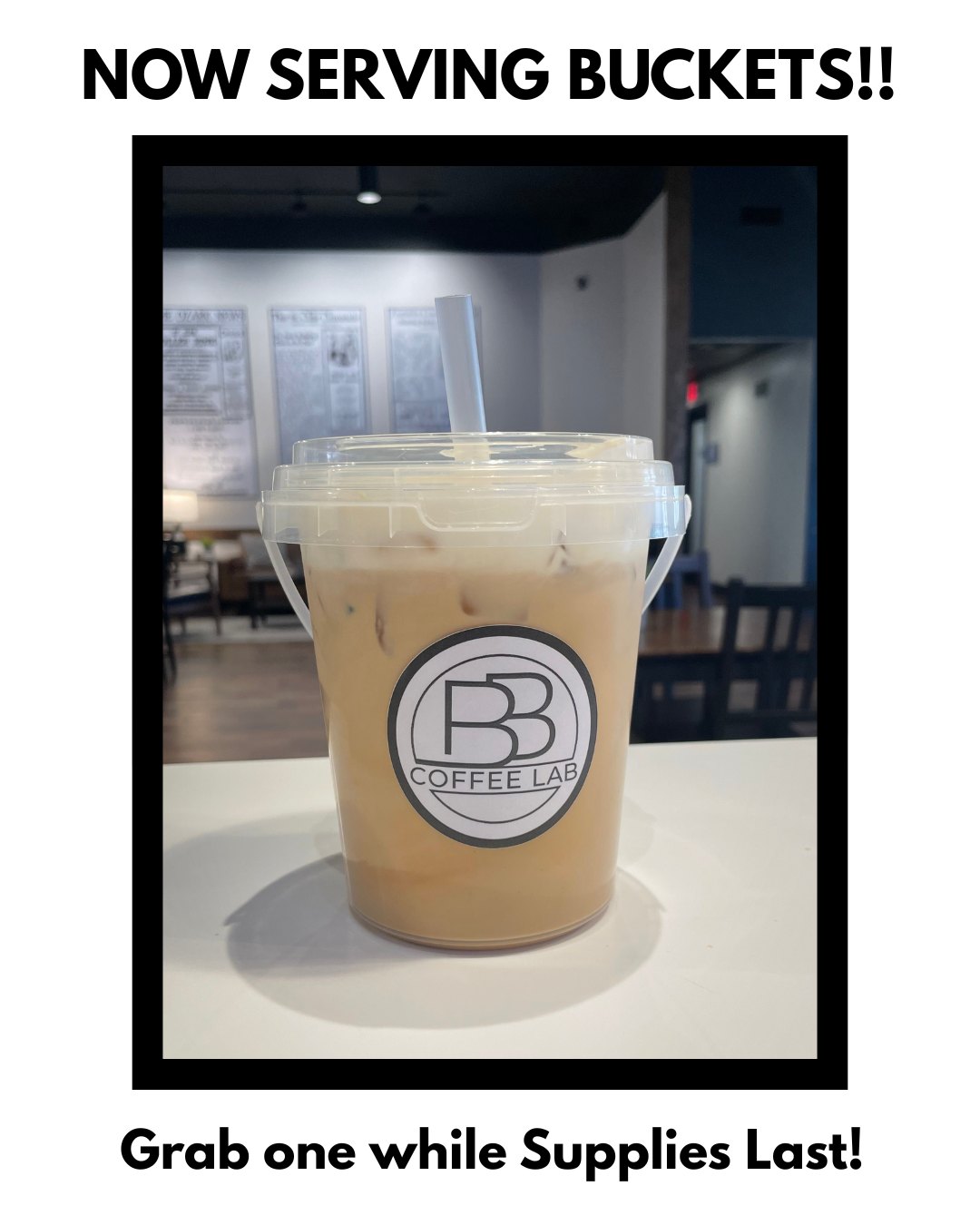 BB - We are now serving buckets! This is a huge trend and we thought we ...