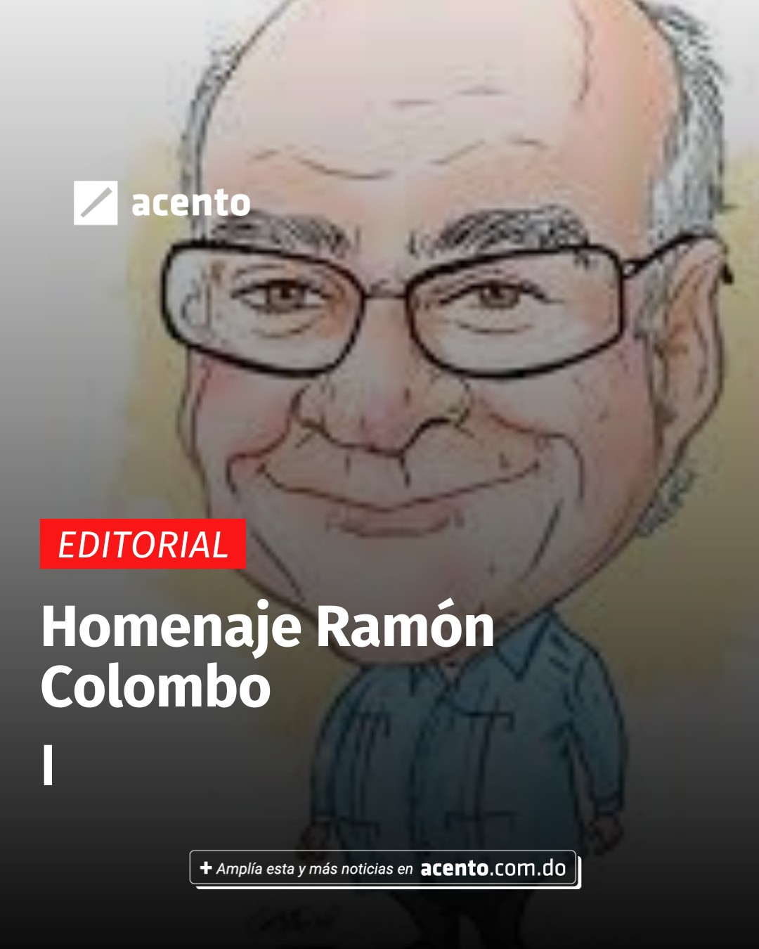Acento - Homenaje Ramón Colombo En el correo enviado por el periodista ...