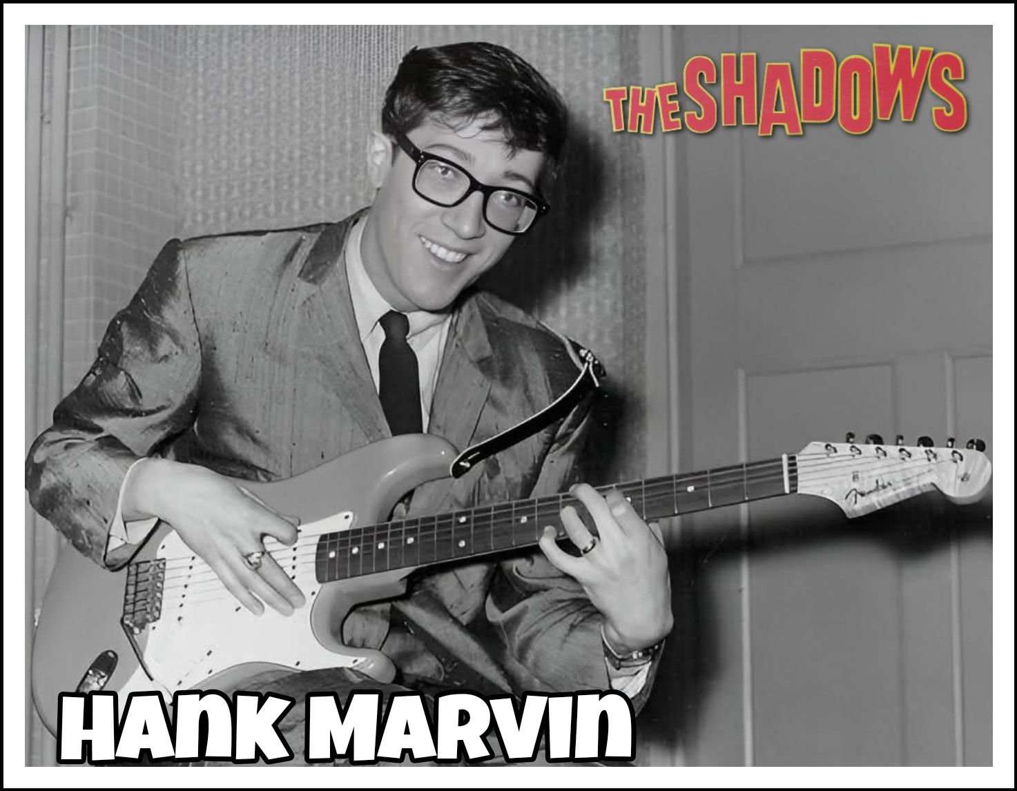 HAPPY BIRTHDAY Hank Marvin ( THE SHADOWS) Hank Brian Marvin (born 