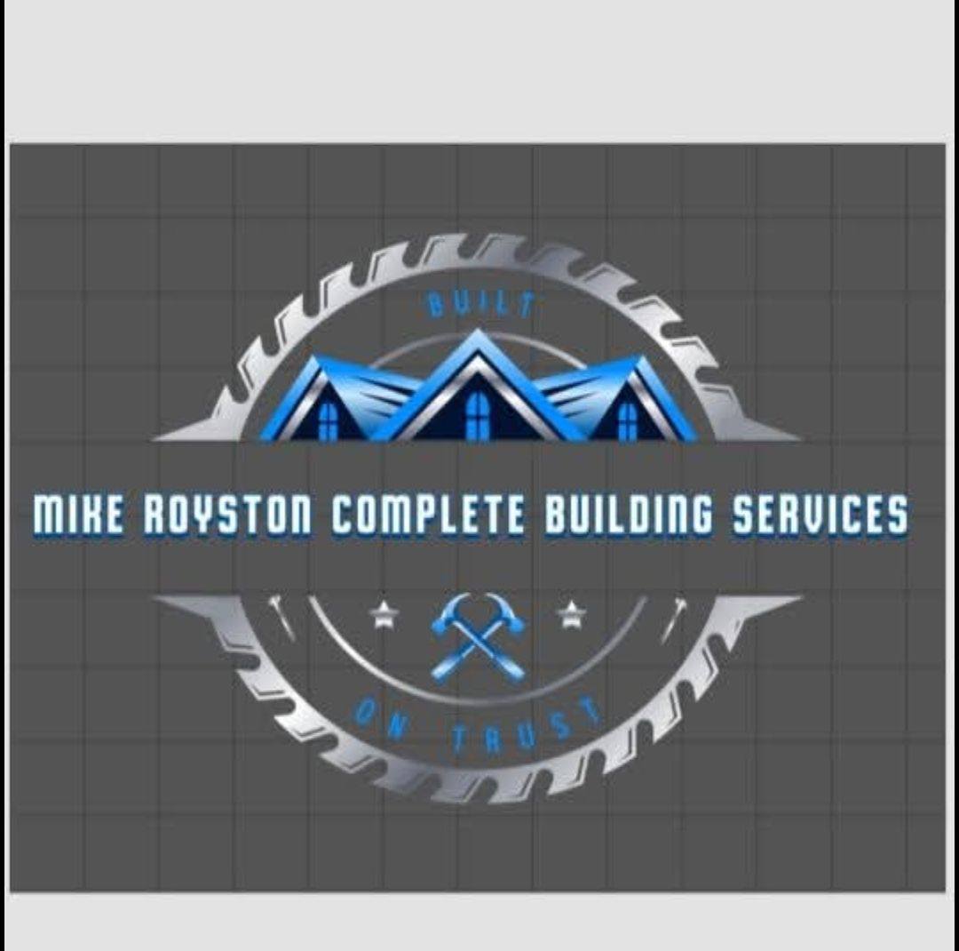 Mike Royston. Complete building services.