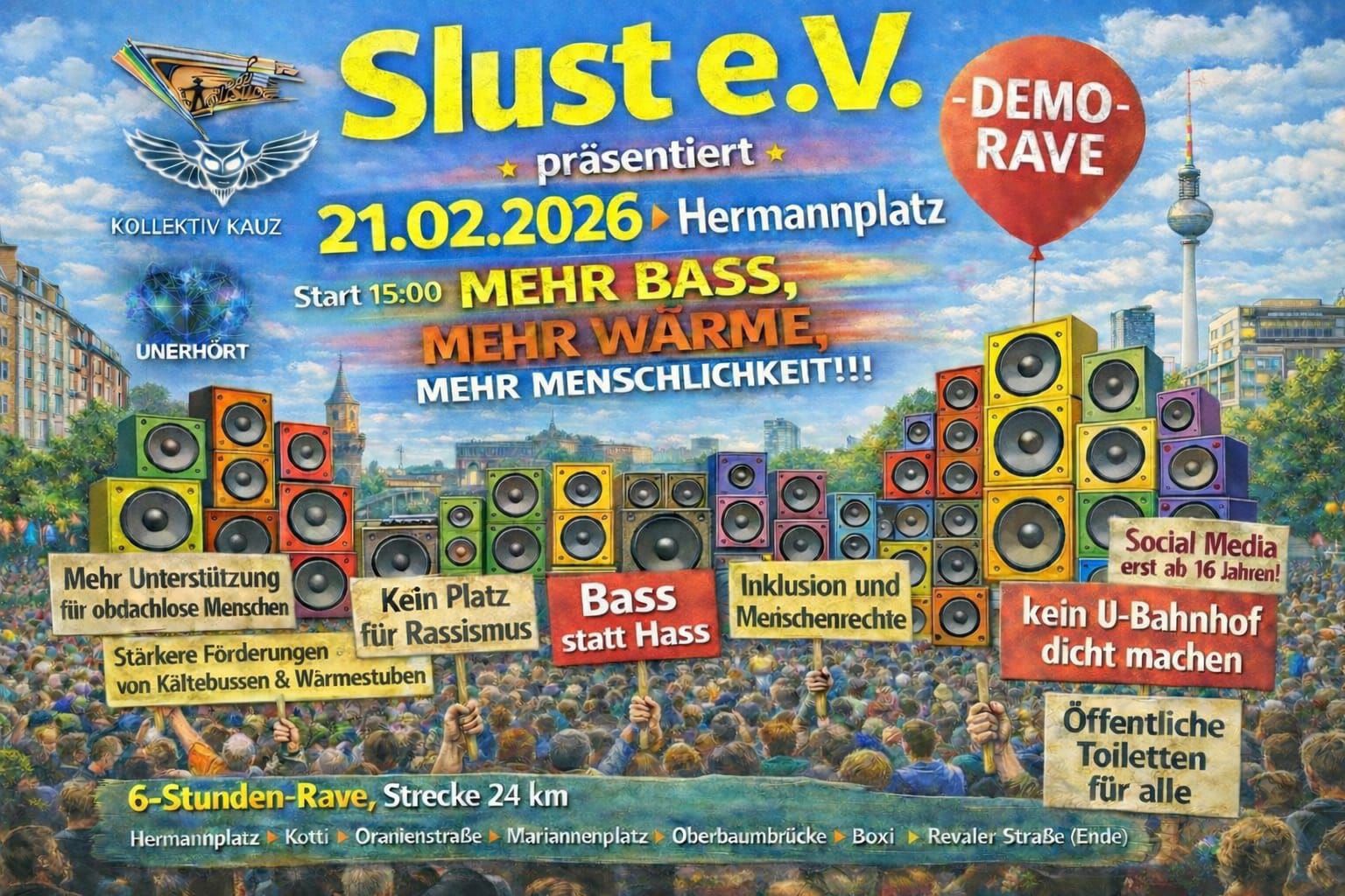 Slust e.V - Demo-Rave: MEHR BASS. MEHR WÄRME. MEHR MENSCHLICHKEIT