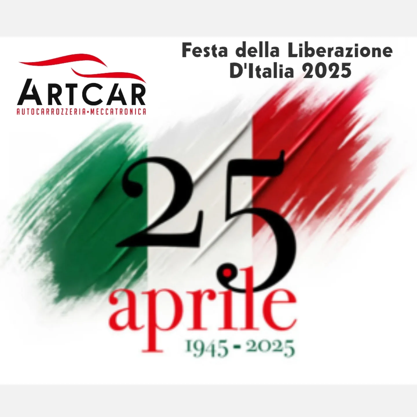 Art - 25 Aprile 2025 Festa Della Liberazione D'Italia 1945-2025 # ...